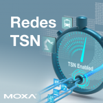 Redes TSN con switches Moxa certificados